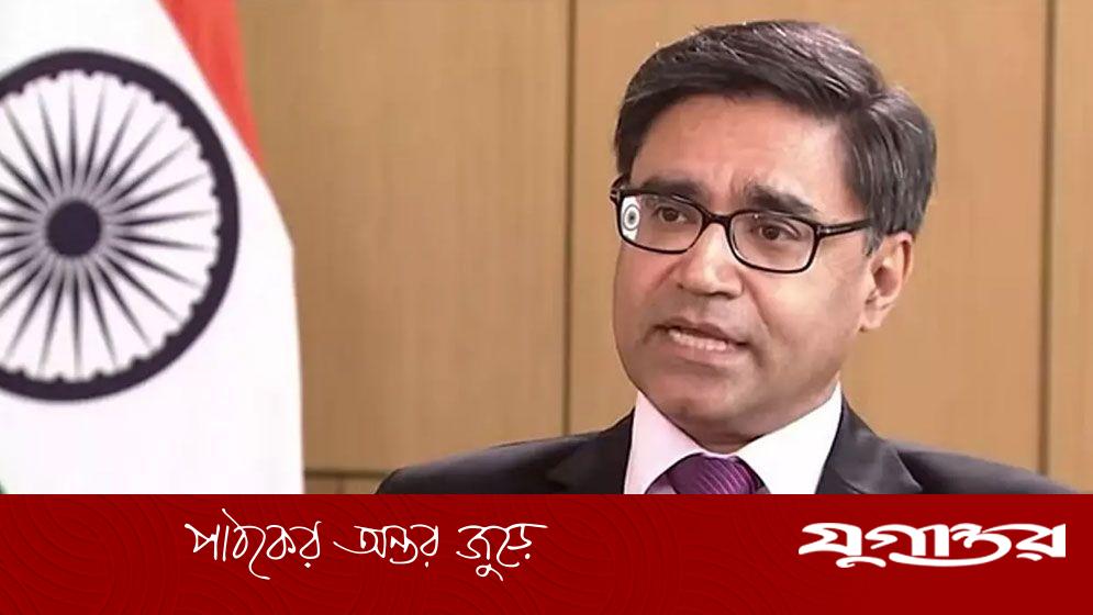 হাসিনাকে ফেরত দেওয়া নিয়ে কী বললেন ভারতের পররাষ্ট্র সচিব